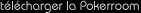 T�l�charger notre PokerRoom Poker770